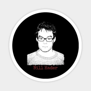 Bill Hader Magnet